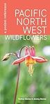 Pacific Northwest Wildflowers: A Po