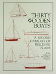 Thirty Wooden Boats: A Second Catalog of Building Plans