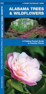 Alabama Trees & Wildflowers: A Folding Pocket Guide to Familiar Plants (Wildlife and Nature Identification)