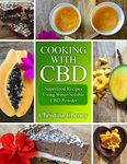 Cooking with CBD: Superfood Recipes Using Water-Soluble CBD Powder (TrueMedicines)