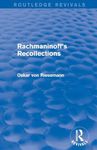 Rachmaninoff's Recollections