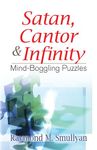 Satan, Cantor and Infinity: Mind-Boggling Puzzles