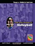 Skills, Drills & Strategies for Volleyball (Teach, Coach, Play)