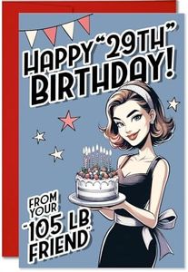 MegaCalendars Funny Birthday Cards Happy 29th Birthday for Men Women, Humorous Birthday Cards for Boyfriend Girlfriend, From Your 105lb Friend Happy Birthday Cards 30th 40th 50th 60th - Made In USA