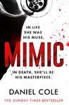 MIMIC: A gripping serial killer thriller from the Sunday Times bestselling author of mystery and suspense