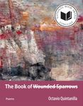 The Book of Wounded Sparrows: Poems (Con[text]ual)