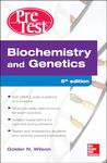 Biochemistry and Genetics Pretest Self-Assessment and Review 5/E