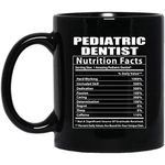 Lovesout Funny Pediatric Dentist Nutritional Facts Christmas 2023 Gifts Hilarious Coffee Mug Ceramic Cups Black 11 Oz