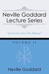 Neville Goddard Lecture Series, Volume II: (A Gnostic Audio Selection, Includes Free Access to Streaming Audio Book)