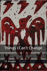 Things I Can't Change