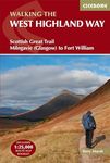 The West Highland Way: Milngavie to Fort William Scottish Long Distance Route