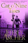 Cat O' Nine Tales: A gripping collection of stories from international no.1 bestseller Jeffrey Archer