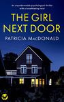 THE GIRL NEXT DOOR an unputdownable psychological thriller with a breathtaking twist (Totally Gripping Psychological Thrillers)