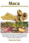 Maca (The Medicinal Plant of the In