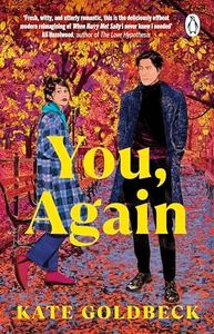 You, Again: The ultimate friends-to-lovers romcom inspired by When Harry Met Sally