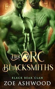 Her Orc Blacksmiths (Black Bear Clan Book 6)