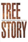 Tree Story: The History of the World Written in Rings