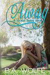 Away (The Keaton Series Book 1)