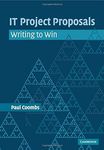 IT Project Proposals: Writing to Win