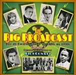 The Big Broadcast, Vol. 7: Jazz and Popular Music Of The 1920s and 193