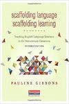 Scaffolding Language: Teaching English Language Learners in the Mainstream Classroom