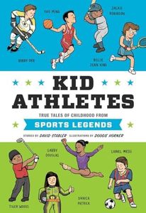 Kid Athletes: True Tales of Childhood from Sports Legends (Kid Legends)