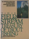 The Field and Stream Treasury of Trout Fishing