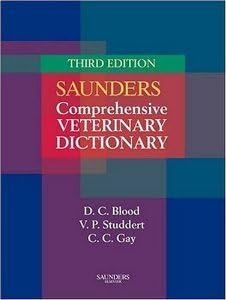 Saunders Comprehensive Veterinary Dictionary 3rd Edition (Third Edition) 3e Blood 2008