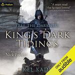 Free the Darkness: King's Dark Tidings, Book 1