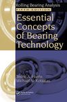 Essential Concepts of Bearing Technology (Rolling Bearing Analysis, Fifth Edtion Book 1)