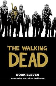 Walking Dead Book 11 (Walking Dead, 11)