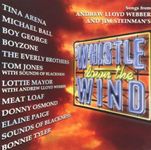 Songs from Andrew Lloyd Webber & Jim Steinman's Whistle Down the Wind (CD)