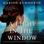 A Light in the Window: A Completely Gripping WW2 Historical Novel with a Heartbreaking Twist