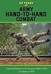 50 Years of Army Hand to Hand Comba