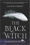 The Black Witch: 1 (The Black Witch Chronicles, 1)
