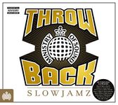 Throwback Slowjamz - Ministry Of Sound