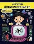 Computers and Quantum Mechanics: Ki