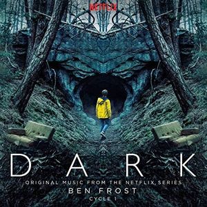 Dark: Cycle 1 (Original Music from The Netflix Series)