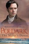 The Miller's Dance: A Novel of Cornwall 1812-1813 (Poldark Book 9)