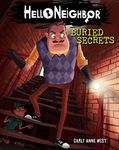 Buried Secrets (Hello Neighbor, Book 3)