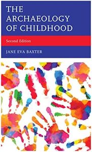The Archaeology of Childhood