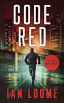 Code Red (Rogue Warrior Thrillers B