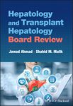 Hepatology and Transplant Hepatology Board Review