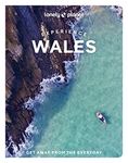 Lonely Planet Experience Wales 1: Get Away from the Everyday