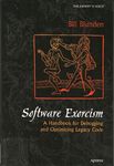 Software Exorcism: A Handbook for Debugging and Optimizing Legacy Code