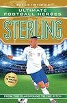 Sterling (Ultimate Football Heroes - International Edition)- includes the World Cup Journey!: Collect them all!