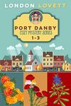 Port Danby Cozy Mystery Series: Box Set (Books 1-3)