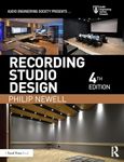 Recording Studio Design (Audio Engineering Society Presents)