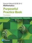 Pearson Edexcel GCSE (9-1) Mathematics: Purposeful Practice Book - Foundation (Edexcel GCSE Maths 2015)