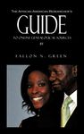 The African American Researcher's Guide to Online Genealogical Sources: From the Personal Notebook of Genealogist Fallon N. Green